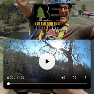 Adventure Videos At Butter And Egg Adventures